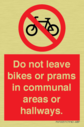 do-not-leave-bikes-or-prams-in-communal-areas-or-hallways-prohibition-sign~